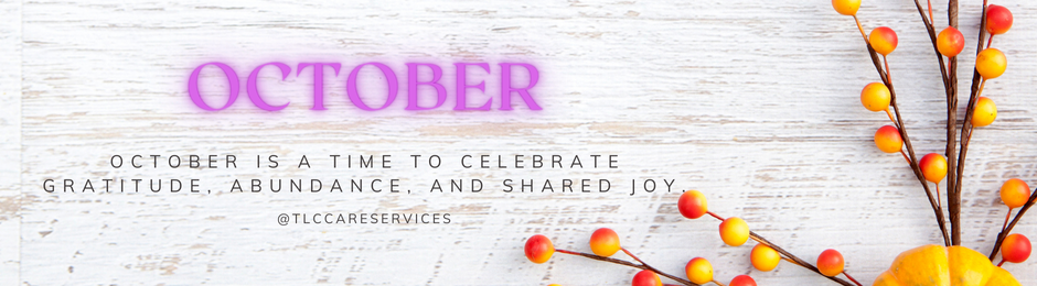 October is a time to embrace gratitude, cherish life's abundance, and find joy in the little moments we share together.